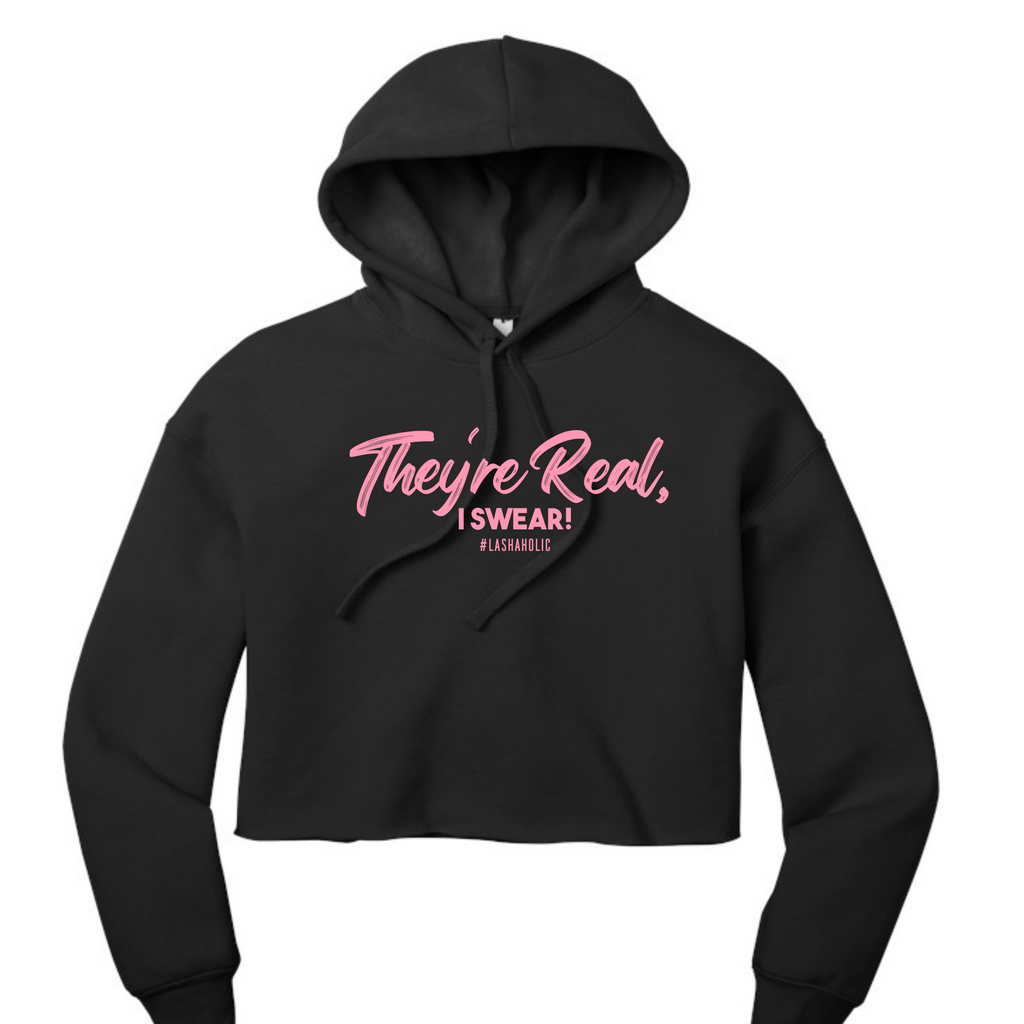 They're Real Hoodie